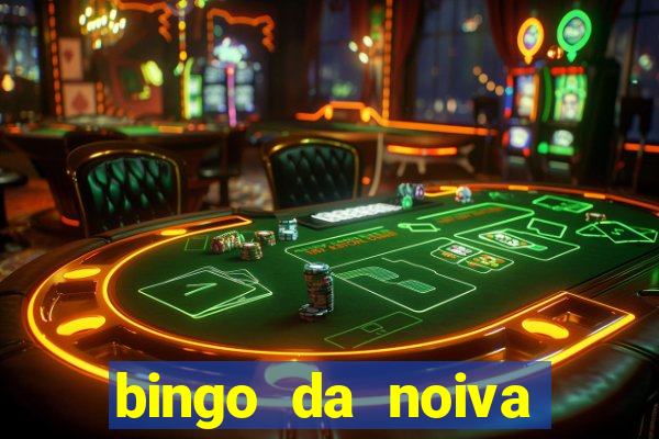 bingo da noiva para imprimir